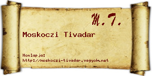 Moskoczi Tivadar névjegykártya